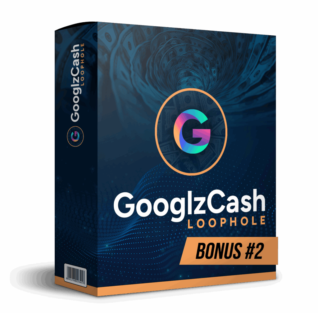 Googlz Cash Loophole Review