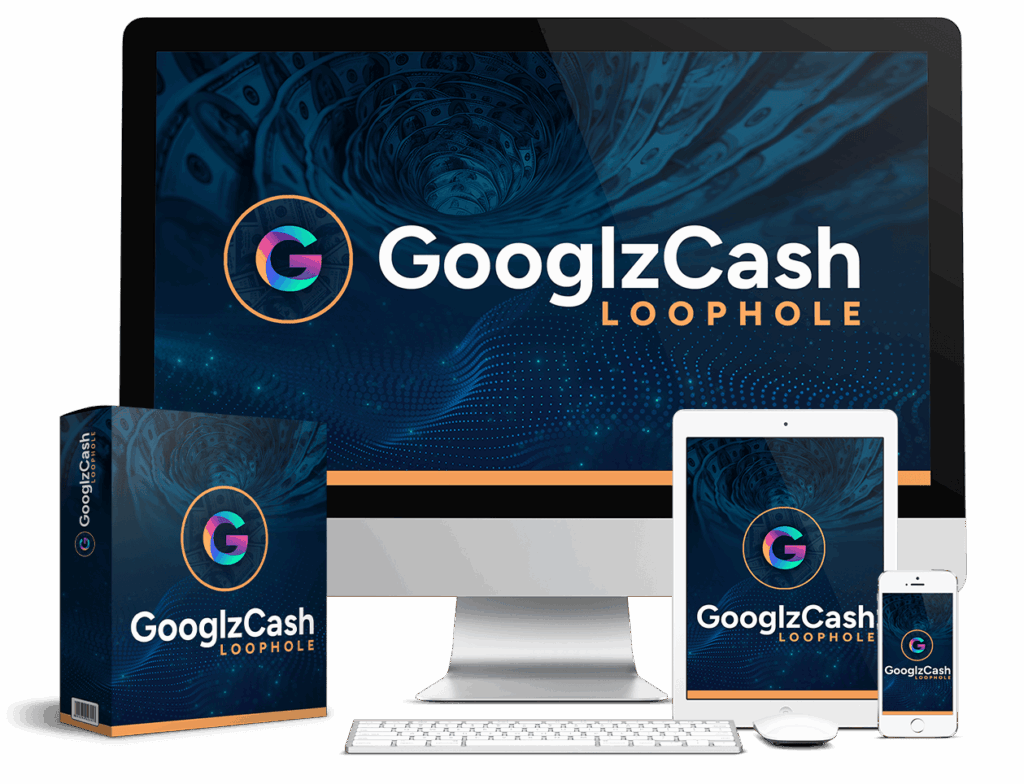 Googlz Cash Loophole Review