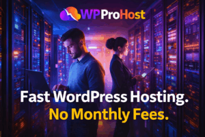 fast WordPress hosting without monthly fees
