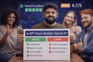 is GPT Store Builder worth it