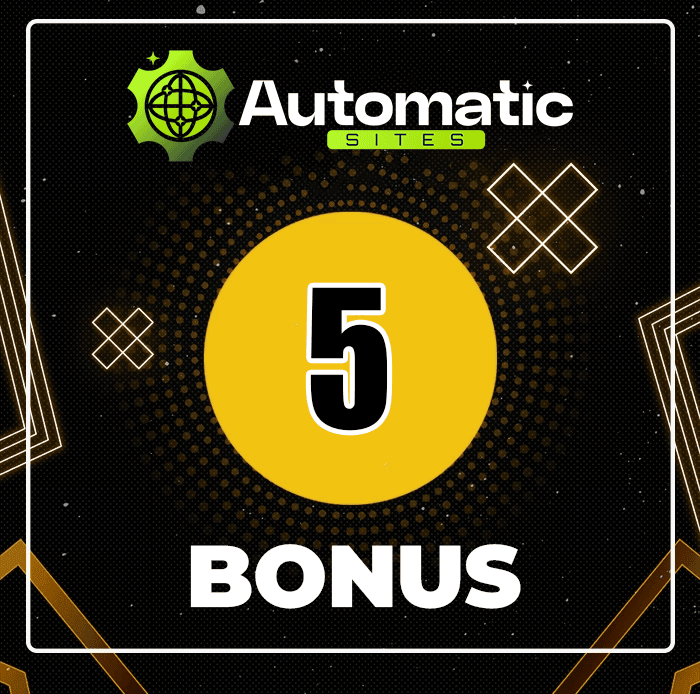 AutomaticSites Bonus 3
