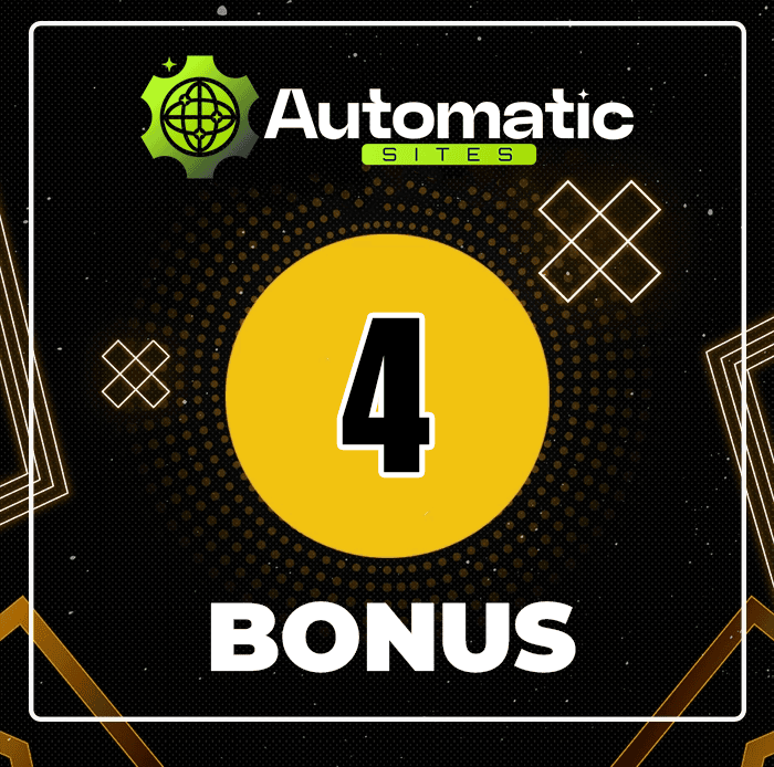AutomaticSites Bonus 4