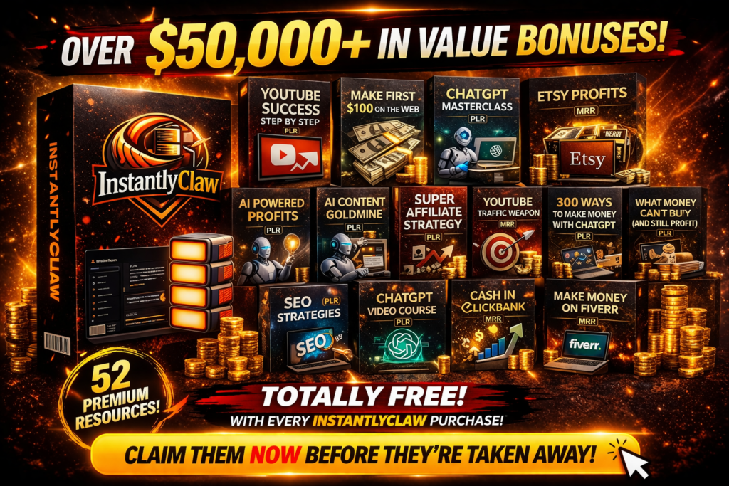 InstantlyClaw bonuses